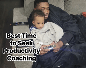 Best Time to Seek Productivity Coaching